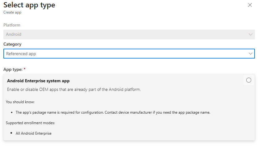 Intune Select app type pane with Category set to Referenced app and the Android Enterprise system app type shown